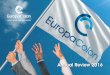 Annual Review 2016 - · PDF fileAnnual Review 2016. Our 4 Key Goals Mr Derek Vitali Finance Director EuropaColon ... Mrs Zorana Stokic Director of Group and Business Development EuropaColon