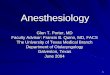 Anesthesiology - University of Texas Medical · PDF file1 Anesthesiology Glen T. Porter, MD Faculty Advisor: Francis B. Quinn, MD, FACS The University of Texas Medical Branch Department