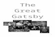 Nick Carraway: - Weeblyyear12gatsby.weebly.com/.../gg_resource_booklet_2.docx  · Web viewThe connotation of this word. ... the mask of innocence has come off and Daisy ... From