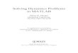 Solving Dynamics Problems in MATLAB - Wiley: Home · PDF fileSolving Dynamics Problems in MATLAB Brian D. Harper Mechanical Engineering The Ohio State University A supplement to accompany