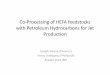 Co-Processing of HEFA feedstocks with Petroleum ... of HEFA feedstocks with Petroleum Hydrocarbons for Jet Production ... Introduction To help mitigate CO 2 ... To meet renewable targets