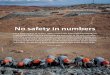No safety in numbers - · PDF fileNo safety in numbers ... rations purchase safety gear and other equipment or obtain ... “considering that large numbers of artisanal miners, in