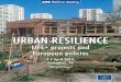 Urban Resilience: LIFE+ projects and European policiesec.europa.eu/.../newsarchive2014/documents/report-urbanresilience.pdf · Urban Resilience: LIFE+ projects and European policies