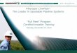 Fiberspar LinePipeTM The Leader In Spoolable Pipeline ... · PDF fileThe Leader In Spoolable Pipeline Systems “Full Reel” Program. ... • Meets API, ASTM, ... The Leader in Spoolable