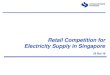 Retail Competition for Electricity Supply in Singapore - 16/PPTs/Day - 5 - Singapore... · 2 Co-Confidential Singapore Power Group Australia Singapore PowerGas SP PowerGrid SP AusNet