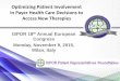 Optimizing Patient Involvement in Payer Health Care ... · PDF fileOptimizing Patient Involvement in Payer Health Care Decisions to ... needs and point out inefficiencies ... Optimizing