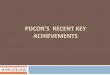 PDCOR’S RECENT  · PDF fileRecent key achievements ... Kota and Bharatpur have been successfully bid out and the selected operator has taken ... (RSRDC) decided to develop