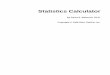 Statistics Calculator - StatPac - Crosstabs Software · PDF fileStatistics Calculator is an easy-to-use program designed to perform a series of basic statistical procedures related