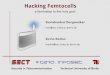Hacking Femtocells - TU  · PDF fileIntroduction to Femtocell ... Verizon ip.access, Samsung Japan KDDI, NTT Docomo Airvana, ...   picocells.php. 27