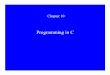 Programming in C · PDF fileProgramming in C Chapter 10. Lesson 02 Memory Constitution, constants, variables and Data Types. ... • Memory types can be data, xdata, idata, pdata,
