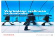 158551 Workplace Wellness in Australia V15 - PwC · PDF fileA full list of employers interviewed for this study is provided on page 28. ... Develop the strategy and business case for