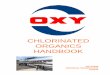 CHLORINATED ORGANICS HANDBOOK - Occidental · PDF fileCHLORINATED ORGANICS HANDBOOK ... chlorination reaction is recycled back to the methyl chloride process. ... (ODS). As a result
