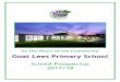 Goat Lees Primary · PDF fileGoat Lees Primary School School Prospectus 2017/18. 2017/18 PROSPECTUS Dear Parents & Carers On behalf of the Governing Body, ... (KCC) Admissions Policy