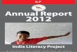 Annual Report 2012 - India Literacy · PDF fileAnnual Report 2012. ... District Office issued order for the Enrollment of children in schools and instructed the employers to arrange