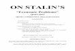 ON STALIN’S - Revolutionary · PDF file(Yaroshenko; A Gangster From Chicago.) THE QUESTION OF ECONOMIC CALCULATION (Von Mises and Brutzkus; Trotsky; Dobb ... Maurice Dobb and Oscar