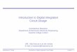 Introduction to Digital Integrated Circuit Designcas.ee.ic.ac.uk/people/kostas/web page material/Lecture 1... · Introduction & Trends Introduction to Digital Integrated Circuit Design