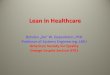 Lean in Healthcare Systems - ASQ Orange Empireasqorangeempire.org/wp-content/uploads/2012/12/Post-Lean-in-Healt… · Lean in Healthcare Bohdan „Bo” W. Oppenheim, PhD Professor