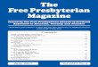 The FreePresbyterian Magazine - Amazon S3s3-eu-west-1.amazonaws.com/media.fpchurch.org.uk/2017/06/FPM-20… · The FreePresbyterian Magazine Issued by the Free Presbyterian Church