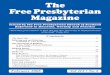 The FreePresbyterian Magazinearchive.fpchurch.org.uk/magazines/fpm/2008/FPM-February-2008.pdf · The FreePresbyterian Magazine Issued by the Free Presbyterian Church of Scotland 