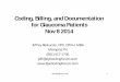 Coding, Billing, and Documentation for Glaucoma · PDF fileCoding, Billing, and Documentation for Glaucoma Patients Nov 8 2014 Jeffrey Restuccio, CPC, CPC-H, MBA Memphis TN (901) 517-1705