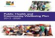 Public Health and Community Wellbeing Plan - City of Port ... · PDF fileregarding health and wellbeing Appendix B Principles (Section 5 SA Public Health Act 2011) 3 MAYOR’S MESSAGE