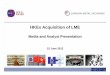HKEx Acquisition of  · PDF fileGlobal network with worldwide network of 732 LME-a pproved warehouses across 37 locations in 14 countries
