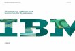 The future of Internet banking for business (PDF - IBM · PDF file4 The future of Internet banking for business ... (text, email, etc.). ... for Business Value’s 2011 CIO survey3