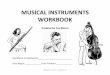 Musical Instruments Workbook - Color In My Pianocolorinmypiano.com/wp-content/files/Musical_Instruments_Workbook… · Workbook&©2011&Joy&Morin& ... The&Guitar& & TheWoodwindFamily(The&Flute&