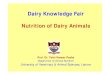 Dairy Knowledge Fair Nutrition of Dairy Animals - ACIARaciar.gov.au/files/node/740/Dairy workshop presentation - Dr Talat... · Dairy Knowledge Fair Nutrition of Dairy Animals Prof