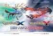 TIME FOR EVOLUTION TIME FOR REVOLUTION · PDF fileTIME FOR EVOLUTION TIME FOR REVOLUTION ... Pokémon X and Pokémon Y feature an all-new story, ... game via the internet. Check out