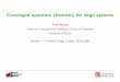 Fred Manby - University of  · PDF fileFred Manby Centre for ... Quantum dynamics of nuclei ... • Approaches MP2 basis set limit amazingly rapidly