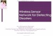 Wireless Sensor Network for Detecting Disasters - … Maneesha... · Wireless Sensor Network for Detecting Disasters ... •It was a complex rotational slide ... “Biologically Inspired