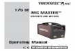 175 SE ARC MASTER - Rapid Welding Arc 175 SE User Manual.pdf · SAFETY INSTRUCTIONS ARC MASTER 175 SE 1.01 Arc Welding ... training in welding and cutting practices should not 