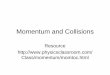 Momentum and Collisions - schools.misd.orgschools.misd.org/page/download/11856/0/Momentum PPT Student.pdf · in its state of motion. ... • Which of Newton’s Laws is this associated
