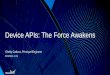 Device APIs: The Force Awakensd2zmdbbm9feqrf.cloudfront.net/2016/usa/pdf/BRKSDN-1119.pdf · Device APIs: The Force Awakens Shelly Cadora, Principal Engineer BRKSDN-1119. ... Cisco
