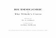 RUDDIGORE - Gilbert and Sullivangsarchive.net/ruddigore/libretto.pdf · SIR DESPARD MURGATROYD (of Ruddigore, a Wicked Baronet) OLD ADAM GOODHEART ... The aim of this libretto, which