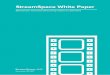 StreamSpace White Paper · PDF file5 StreamSpace White Paper StreamSpace The movie industry, like other subsets of the entertainment industry, is dominated by a handful of distribution