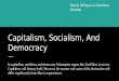 Capitalism, Socialism, And Democracykarlshell.com/wp-content/uploads/2016/05/Damilare-and-Nicole.pdf · In capitalism, socialism, and democracy Schumpeter argues that ... Recognition