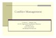 Conflict Management -  · PDF fileConflict Management Conrad L. Tatnall, Esq. SCAO Approved Facilitative Mediator Tatnall PLLC (517) 324-4223 tatnallc@comcast.net