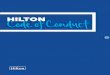 Code of Conduct HILTONir.hilton.com/.../HW-Code-Of-Conduct-OCT2015-L26.pdf · Code of ConductHILTON. OUR PURPOSE ... This Code of Conduct provides guidance about how we all must work