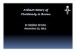 A Short History of Christianity in Burma - Clover Sitesstorage.cloversites.com/mountpleasantchristianchurch1/documents... · A Short History of Christianity in Burma Dr.Stephen HreKio