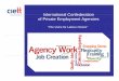 International Confederation of Private Employment · PDF fileInternational Confederation of Private Employment Agencies ... (brings together 44 national federations) ... – Subscriptions