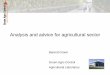 Analysis and advice for agricultural sector -  · PDF fileAnalysis and advice for agricultural sector Barend Groen Groen Agro Control Agricultural Laboratory