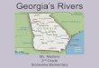 Georgia’s Rivers - Polk County School District powerpoint.pdf · down the river carrying travelers and items to be sold. ... • Slide 2- usgs.gov ... Georgia’s Rivers