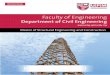 Master of Structural Engineering and Constructioneng.upm.edu.my/upload/dokumen/FKJUR1_MSEC.pdf · This programme is designed to provide exposure and in-depth theoritical knowledge