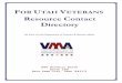 Resource Contact Directory - Supporting our Utah Veteransveterans.utah.gov/wp-content/uploads/2016/02/Utah-Veterans... · FOR UTAH VETERANS Resource Contact Directory By State of