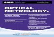 OPTICAL METROLOGY - SPIE your work in Munich Optical Metrology is the premier European meeting for the latest research in measurement systems, modeling, videometrics, and inspection