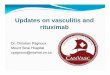 Updates on vasculitis and rituximab - CanVasc   on vasculitis and rituximab ... yLarge Vessel Vasculitis (LVV): Takayasu Arteritis ... ySmall Vessel Vasculitis (SVV):