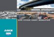 LIFE CYCLE COST ANALYSIS - ASCE - Home | · PDF fileLife cycle cost analysis (LCCA) is a data-driven tool that provides . a detailed account of the total costs of a project over its