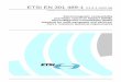 ETSI EN 301 489-1 V1.4 · PDF fileETSI 2 ETSI EN 301 489-1 V1.4.1 (2002-08) Reference REN/ERM-EMC-230-1 Keywords EMC, radio, regulation ETSI 650 Route des Lucioles F-06921 Sophia Antipolis